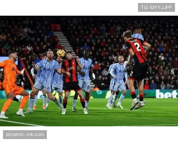 伯恩茅斯火力全开迎战英超劲敌，状态回暖引期待